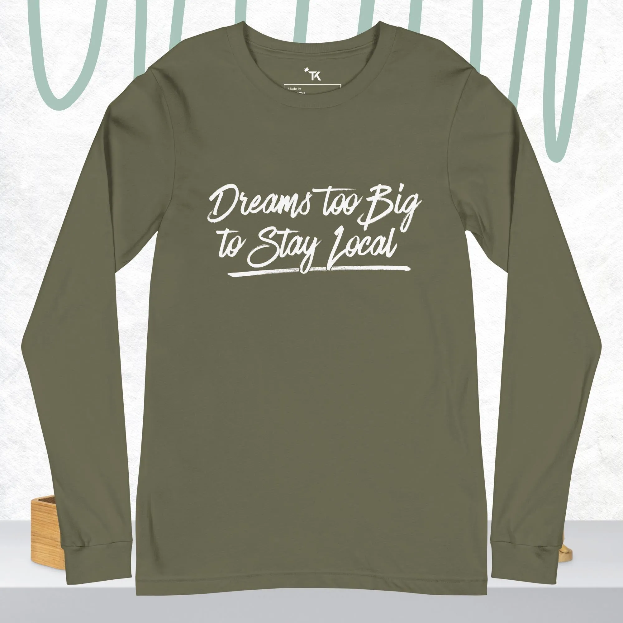 Dreams Unisex Long Sleeve T-Shirt