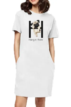 T-shirt Dress With Pockets - Hang In There Pug (2 Colours) (Slim Fit)