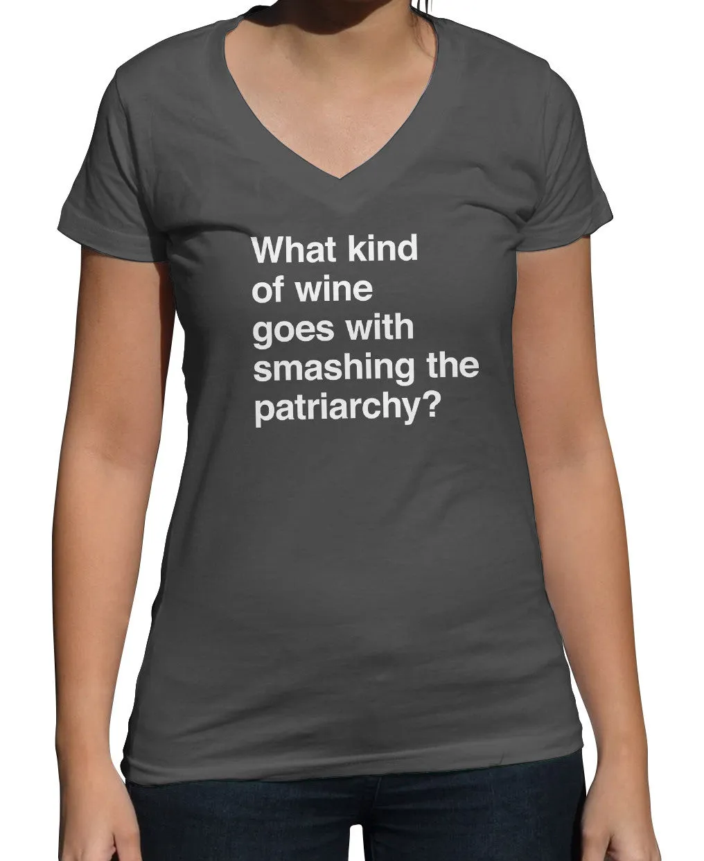 Women's What Kind of Wine Goes with Smashing the Patriarchy? Vneck T-Shirt - Funny Feminist Shirt